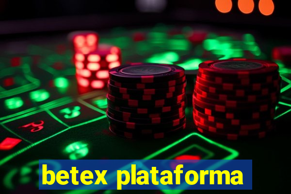 betex plataforma